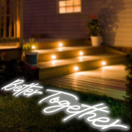 Better Together Neon Sign, White, Dimmable, 12V Remote Control