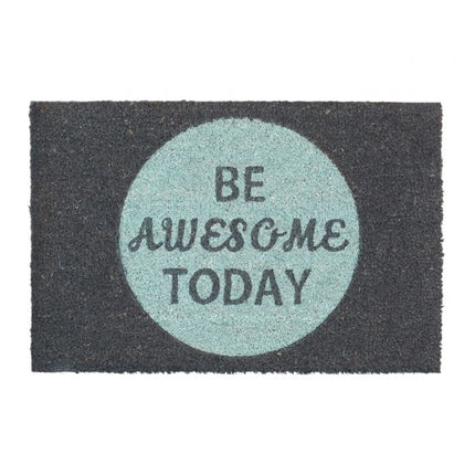 Door mat coconut fiber "Be awesome today"